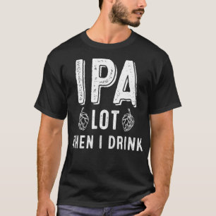 Camiseta IPA Lot Cuando Bebí - Graciosa cerveza de artesaní