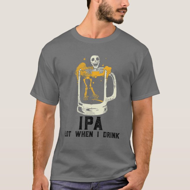 Camiseta IPA Mucho Cuando Bebí, Cerveza De Calavera Lot Cua (Anverso)