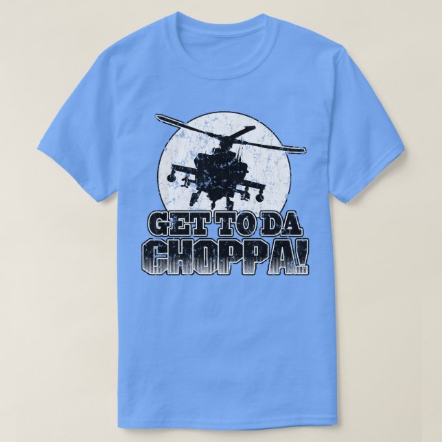 Camiseta Ir A Da Choppa (Diseño del anverso)