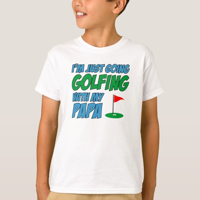 Camiseta Ir a jugar golf con el nieto de papá (Anverso)