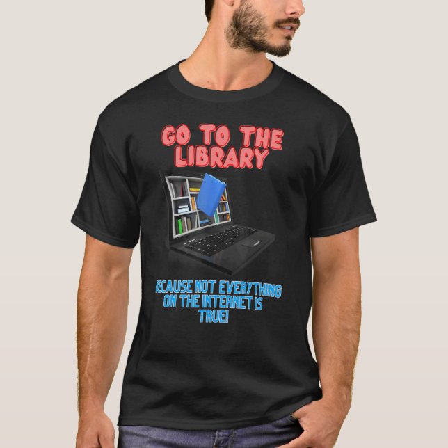 Camiseta Ir a la biblioteca, porque no todo en la n (Anverso)