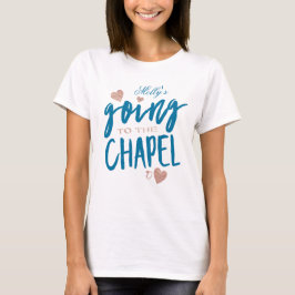Camiseta Ir a la capilla - Diseño Fiesta de boda personaliz