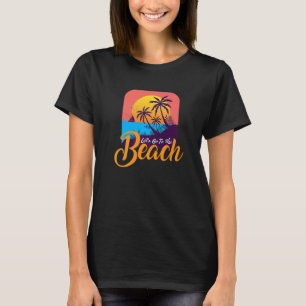 Camiseta Ir A La Playa I Surfer Beach Vacationer Turista