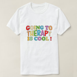 Camiseta Ir A La Terapia Es Salud Mental De Autocuidado De