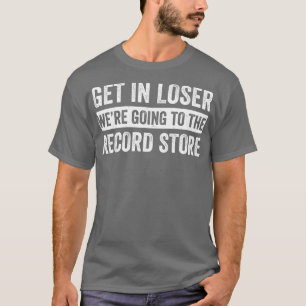 Camiseta Ir a la tienda de registros Gracioso coleccionista