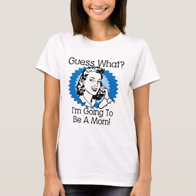 Camiseta Ir a ser una madre azul (Anverso)