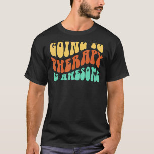 Camiseta Ir a Terapia es Impresionante Conciencia de la Sal