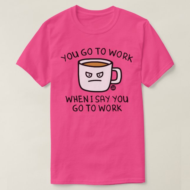 Camiseta ir al trabajo (Diseño del anverso)