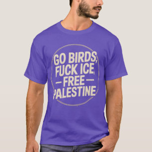 Camiseta ir aves de palestina libre de ICE