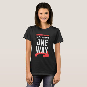 Camiseta Ir de un solo modo
