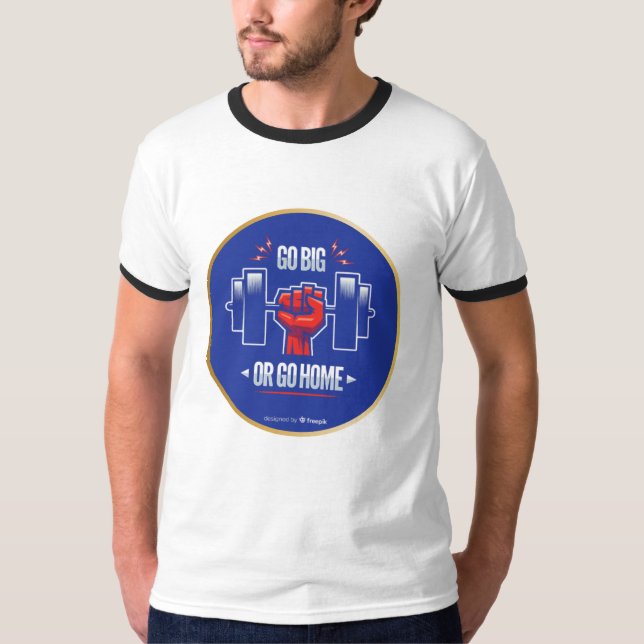 Camiseta Ir grande o irse a casa (Anverso)