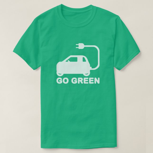 Camiseta Ir Verde ~ Conducir autos eléctricos (Diseño del anverso)