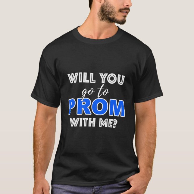 Camiseta ¿Irás Al Prom Con Mi Proposición De Danza Escolar? (Anverso)