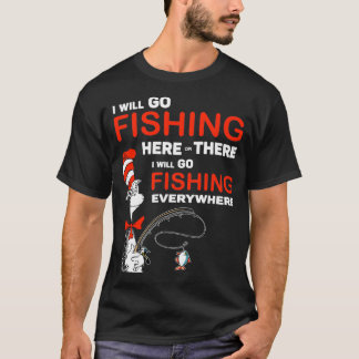 Camiseta Iré a pescar aquí o allá iré a pescar
