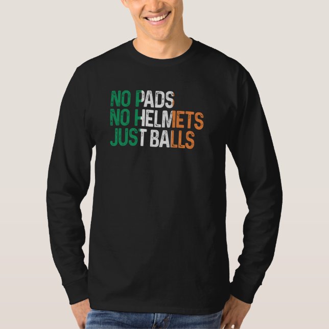 Camiseta Ireland No Pads No Helmets Just Balls Rugby Irish (Anverso)