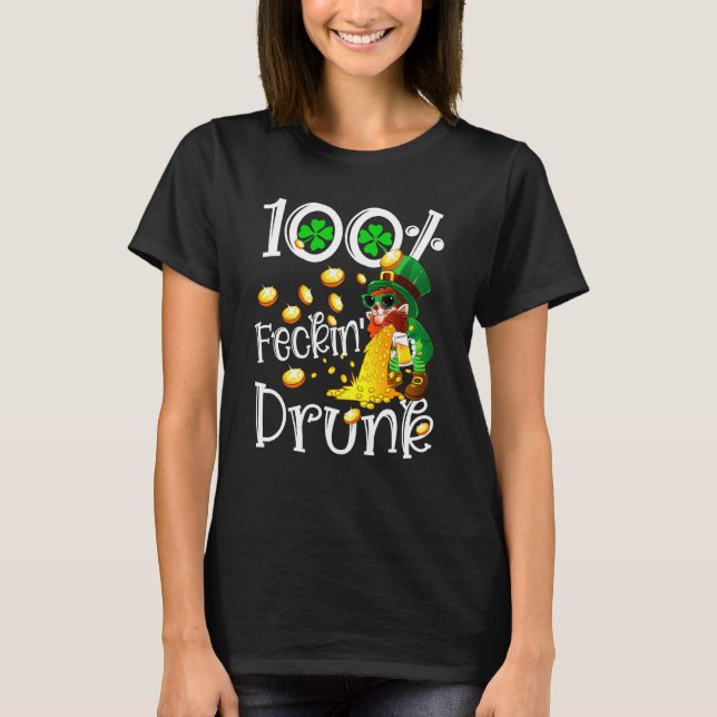 Camiseta Irish 100 Feckin Drunk Leprechaun Puking Drink Pat (Anverso)
