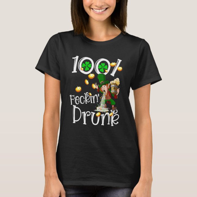 Camiseta Irish 100 Feckin Drunk Leprechaun Puking Drink Pat (Anverso)
