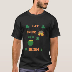 Camiseta irish Comer y beber cerveza