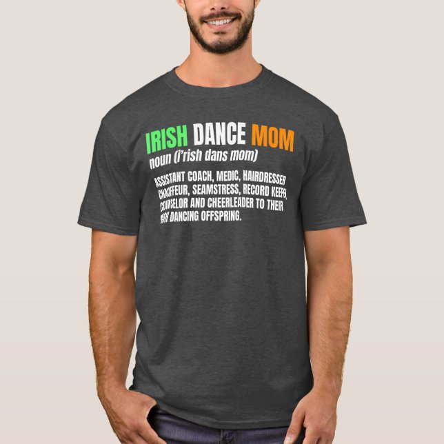 Camiseta Irish Dance Mom Noun Ceili Stepdance Dancer Mother (Anverso)