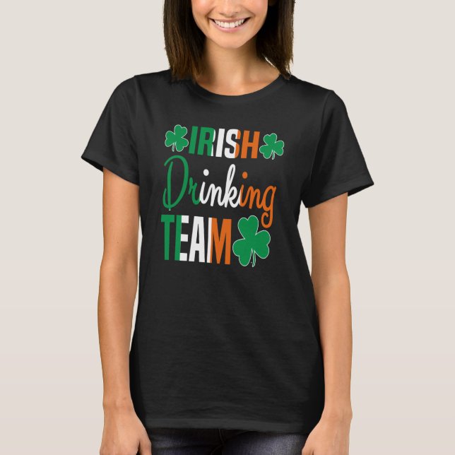 Camiseta Irish Drinking Team St Patricks Day Beer Drinking  (Anverso)