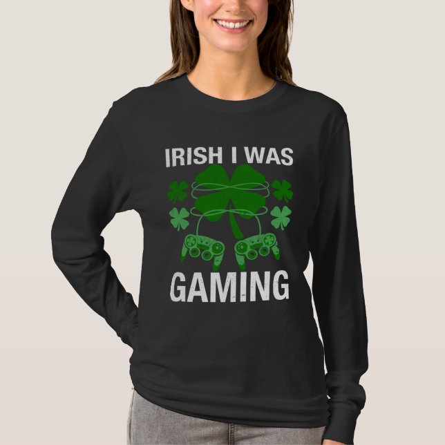 Camiseta Irish I Was Gaming  St Patricks Day Gamer Boys Men (Anverso)