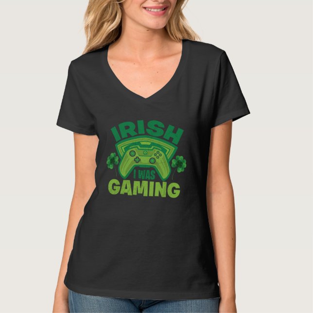 Camiseta Irish I Was Gaming St Patricks Day Lucky (Anverso)