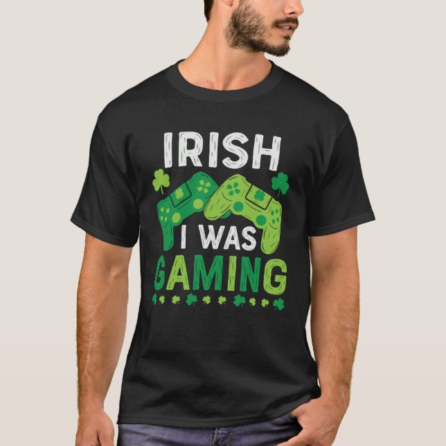 Camiseta Irish I Was Gaming St Saint Patricks Day Gamer Boy (Anverso)