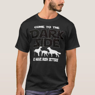 Camiseta Irish Setter viene al lado oscuro