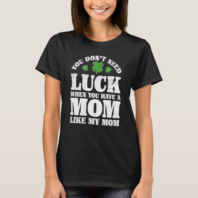 Camiseta Irish Shamrock Lucky Mom St Patrick's Day Boys Gir (Anverso)