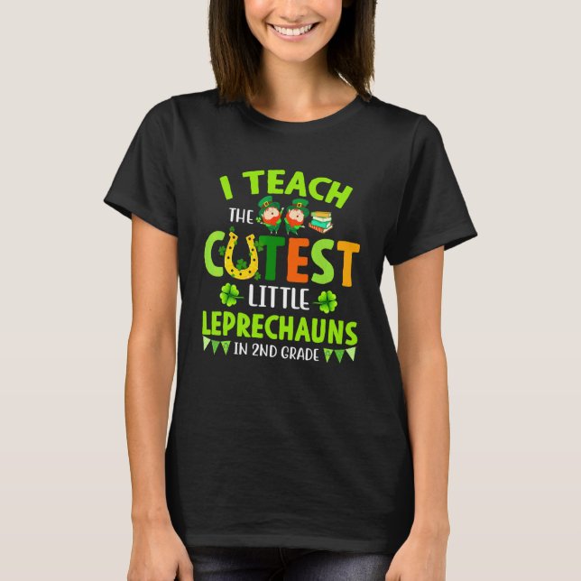 Camiseta Irish Teacher I Teach The Cutest Leprechauns In 2n (Anverso)