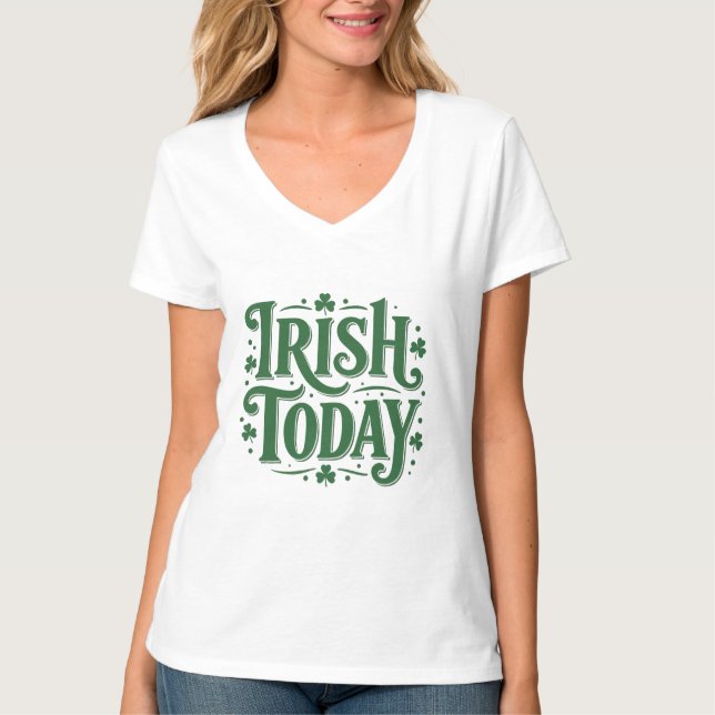 Camiseta Irish Today Vintage Shamrock Design (Anverso)