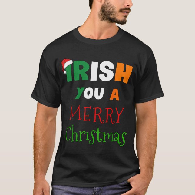 Camiseta Irish You A Merry Christmas Ireland Flag Xmas Hat  (Anverso)