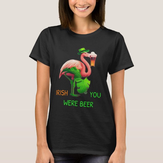 Camiseta Irish You Were Beer Flamingo Shamrock For St Patri (Anverso)