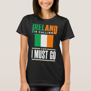 Camiseta Irlanda Irlanda Bandera Irlanda Llama A Irlanda Y