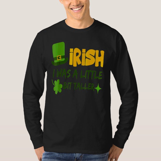 Camiseta Irlandés en el Día de San Patricio fui un pequeño  (Anverso)