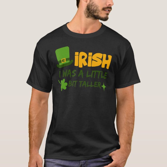 Camiseta Irlandés en el Día de San Patricio fui un pequeño  (Anverso)