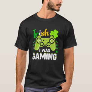 Camiseta Irlandés, estaba jugando a un divertido video del 