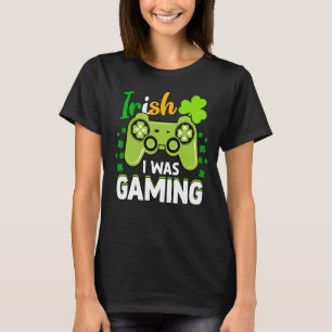 Camiseta Irlandés, estaba jugando a un divertido video del 