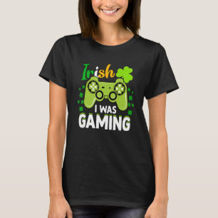 Camiseta Irlandés, estaba jugando a un divertido video del