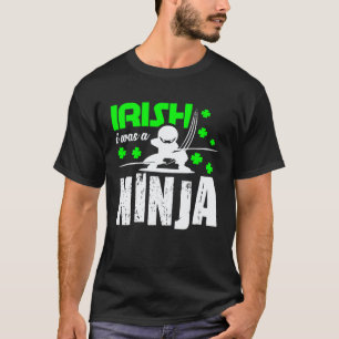 Camiseta Irlandés Fui Un Ninja Día De San Patricio Japón Ka