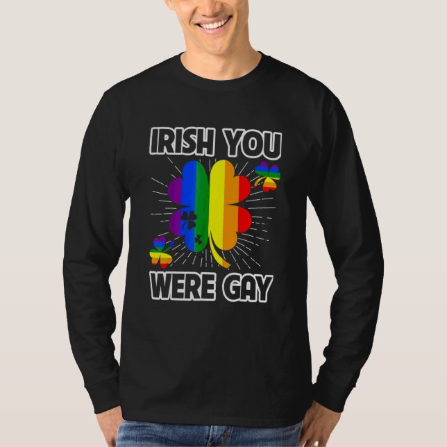 Camiseta Irlandés Fuiste Gay Lgbt Orgullo Gracioso St Patri (Anverso)