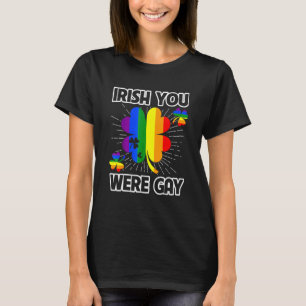 Camiseta Irlandés Fuiste Gay Lgbt Orgullo Gracioso St Patri
