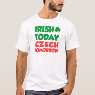 Camiseta Irlandés hoy checo mañana