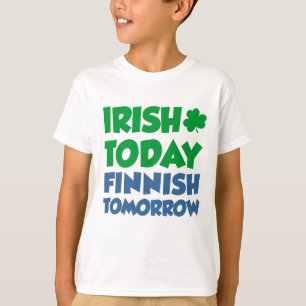 Camiseta Irlandés hoy, finlandés