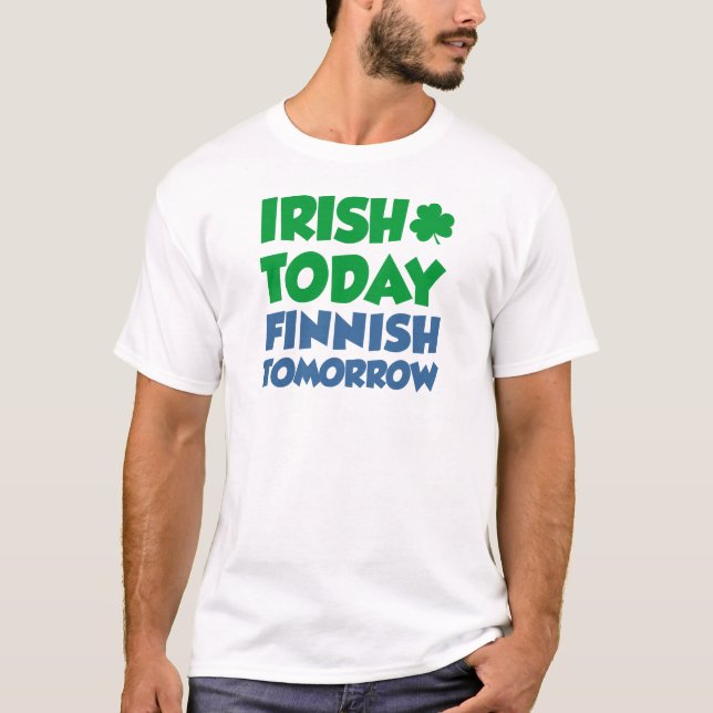 Camiseta Irlandés hoy finlandés mañana (Anverso)