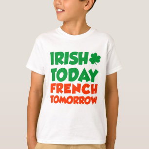 Camiseta Irlandés hoy francés