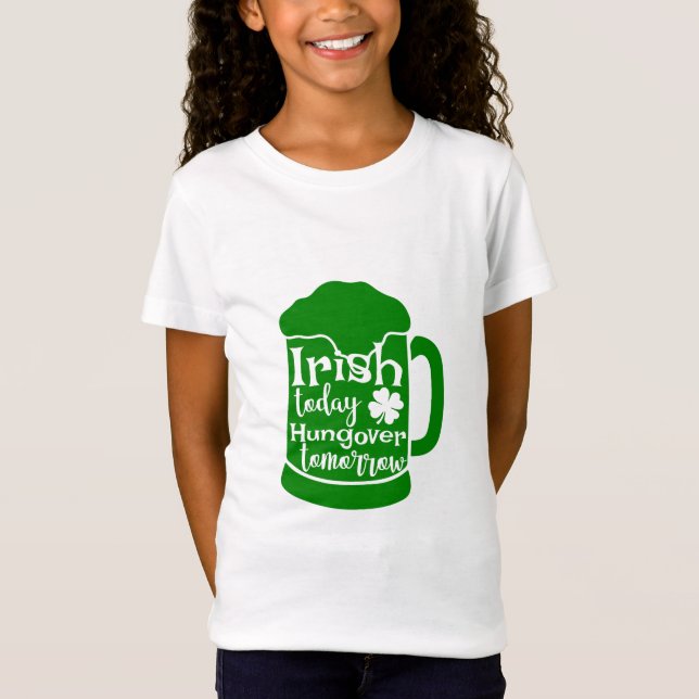 Camiseta Irlandés hoy, hambre mañana (Anverso)