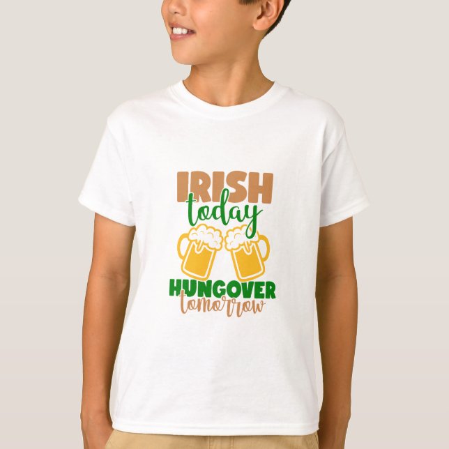 Camiseta Irlandés hoy, hambre mañana (Anverso)