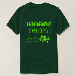 Camiseta Irlandés hoy Shamrock gracioso Día de San Patricio