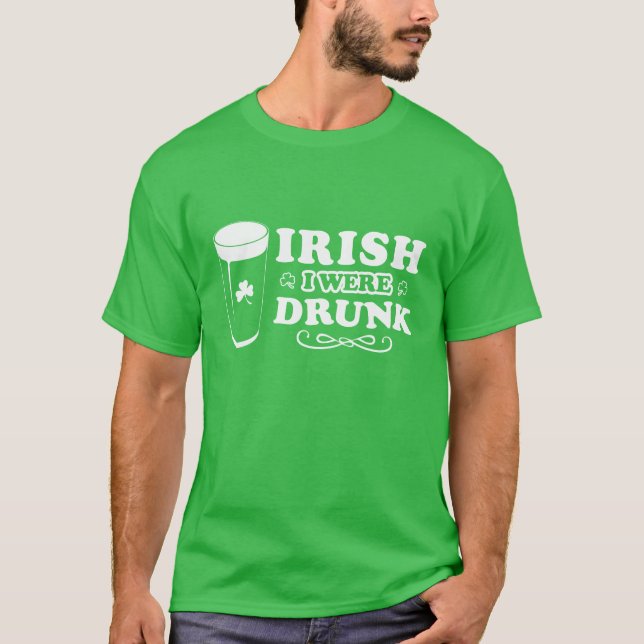 Camiseta Irlandés me bebieron (Anverso)
